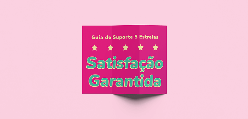 Guia do suporte ao cliente 5 estrelas