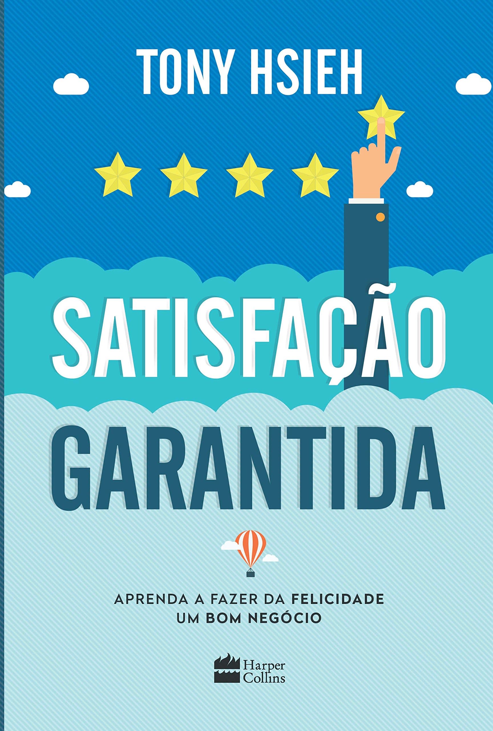 livro satisfação garantida sobre cultura empresarial e satisfação do cliente